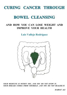 Couverture_Curing Cancer Through Bowel Cleansing