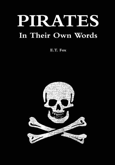 Front cover_Pirates in Their Own Words