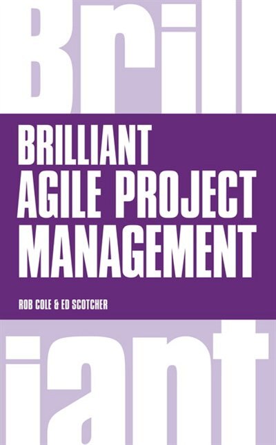 Front cover_Brilliant Agile Project Management