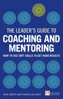 Front cover_Leader's Guide to Coaching and Mentoring, The