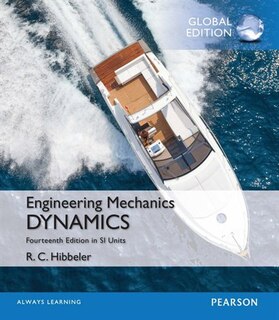 Engineering Mechanics: Dynamics Plus Masteringengineering With Peason Etext, Si Edition: Dynamics Plus Masteringengineering With Peason Etext, Si Edition