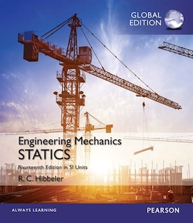 Engineering Mechanics:statics Plus Masteringengineering With Pearson Etext, Si Edition: Statics Plus Masteringengineering With Pearson Etext, Si Edition