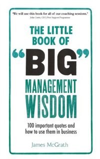 Front cover_The Little Book Of Big Management Wisdom