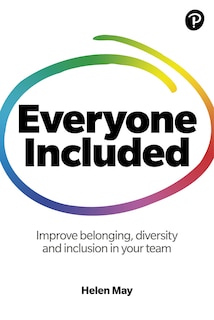 Couverture_Everyone Included: How to Improve Belonging, Diversity and Inclusion in Your Team