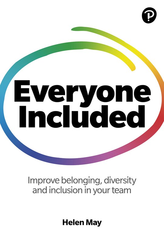 Couverture_Everyone Included: How to Improve Belonging, Diversity and Inclusion in Your Team