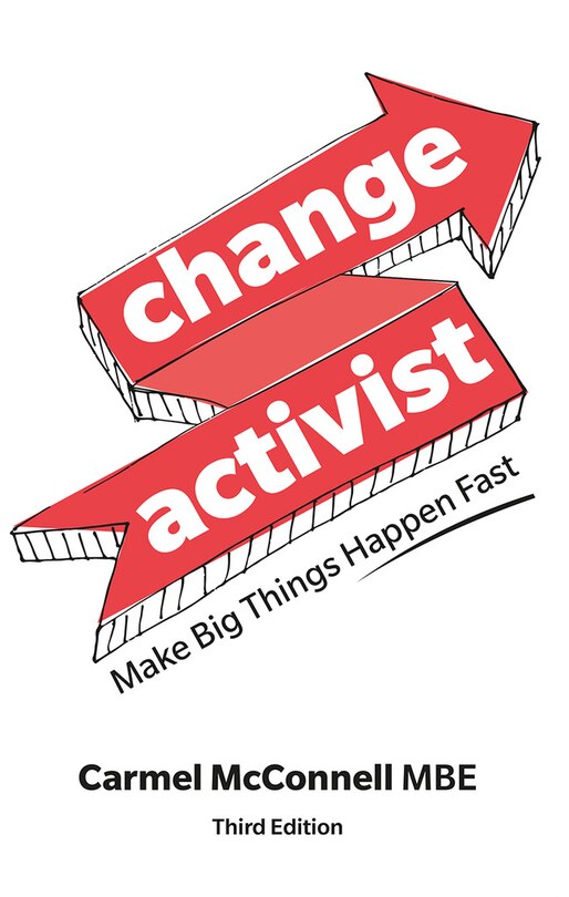 Couverture_Change Activist: Make Big Things Happen Fast
