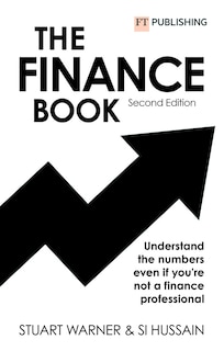 Front cover_The Finance Book 2e: Understand the Numbers Even If You're Not a Finance Professional