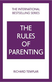 Front cover_The Rules of Parenting: A Personal Code for Bringing Up Happy, Confident Children