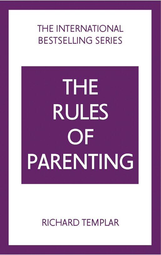 Front cover_The Rules of Parenting: A Personal Code for Bringing Up Happy, Confident Children