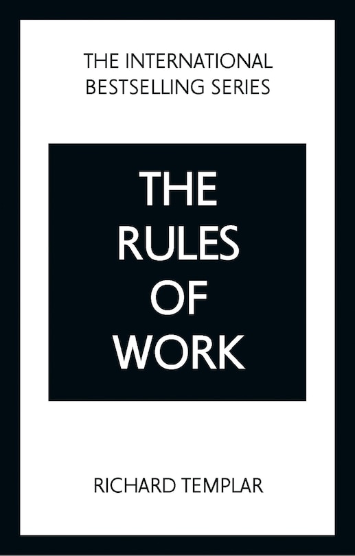 Couverture_The Rules of Work: A Definitive Code for Personal Success