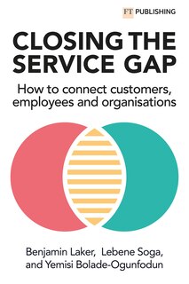 Couverture_Closing the Service Gap: How to Connect Customers, Employees and Organisations