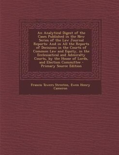 Front cover_An Analytical Digest of the Cases Published in the New Series of the Law Journal Reports