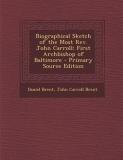 Couverture_Biographical Sketch of the Most Rev. John Carroll