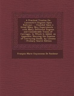 Couverture_A Practical Treatise On Locomotive Engines Upon Railways ...