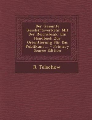 Front cover_Der Gesamte Geschäftsverkehr Mit Der Reichsbank