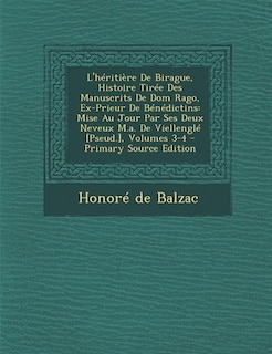 Couverture_L'héritière De Birague, Histoire Tirée Des Manuscrits De Dom Rago, Ex-Prieur De Bénédictins