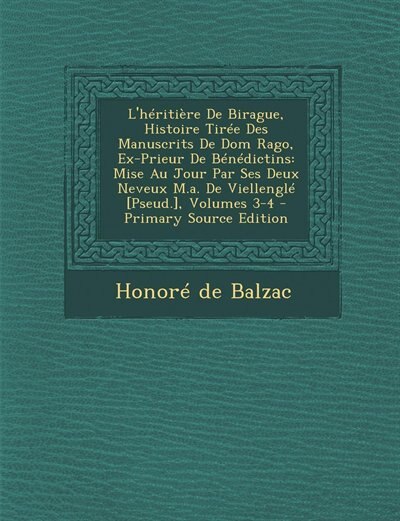 Couverture_L'héritière De Birague, Histoire Tirée Des Manuscrits De Dom Rago, Ex-Prieur De Bénédictins