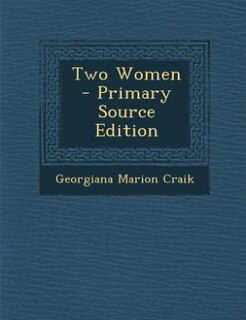 Couverture_Two Women - Primary Source Edition