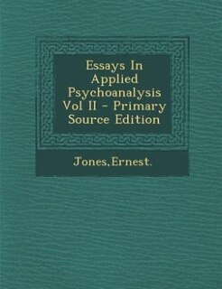 Couverture_Essays In Applied Psychoanalysis Vol II