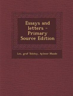 Front cover_Essays and letters - Primary Source Edition