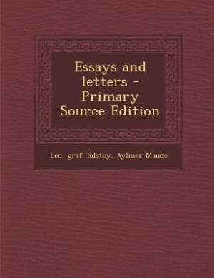 Front cover_Essays and letters - Primary Source Edition