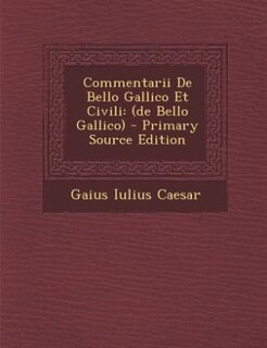 Couverture_Commentarii De Bello Gallico Et Civili