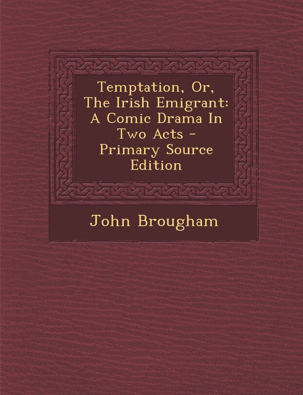 Front cover_Temptation, Or, The Irish Emigrant