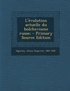 Front cover_L'évolution actuelle du bolchevisme russe;