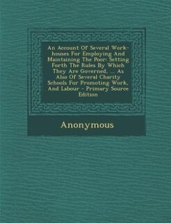 Front cover_An Account Of Several Work-houses For Employing And Maintaining The Poor