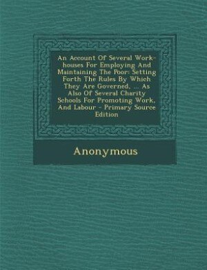 Front cover_An Account Of Several Work-houses For Employing And Maintaining The Poor