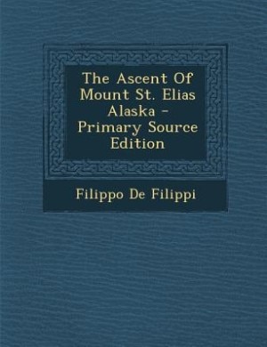 Couverture_The Ascent Of Mount St. Elias Alaska