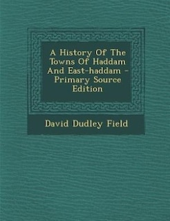 Front cover_A History Of The Towns Of Haddam And East-haddam