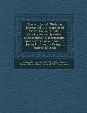 Front cover_The works of Nicholas Machiavel ...