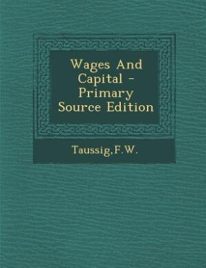 Front cover_Wages And Capital