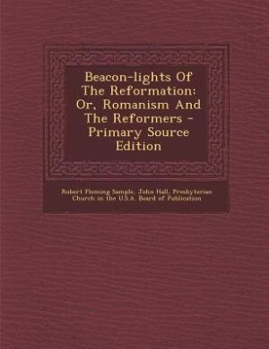 Front cover_Beacon-lights Of The Reformation