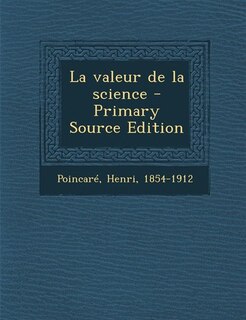 Front cover_La valeur de la science - Primary Source Edition