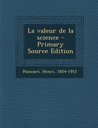 Front cover_La valeur de la science - Primary Source Edition