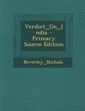 Verdict_On_India - Primary Source Edition