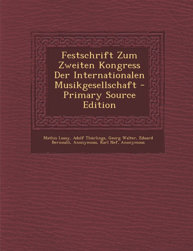 Front cover_Festschrift Zum Zweiten Kongress Der Internationalen Musikgesellschaft