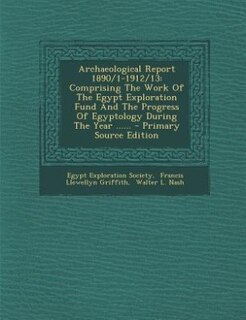 Couverture_Archaeological Report 1890/1-1912/13