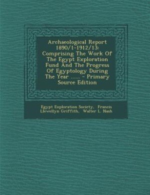 Couverture_Archaeological Report 1890/1-1912/13