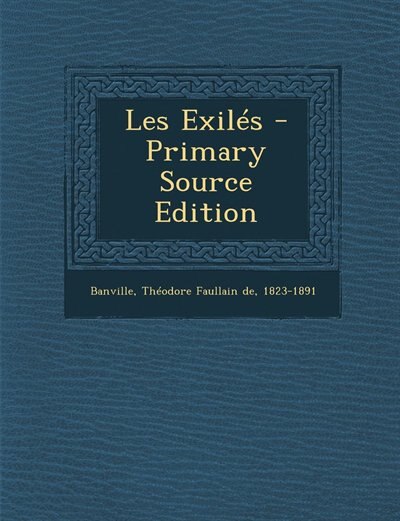 Front cover_Les Exilés - Primary Source Edition