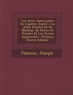 Front cover_Les Actes Apocryphes De L'apôtre André