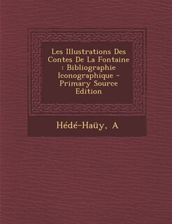 Couverture_Les Illustrations Des Contes De La Fontaine