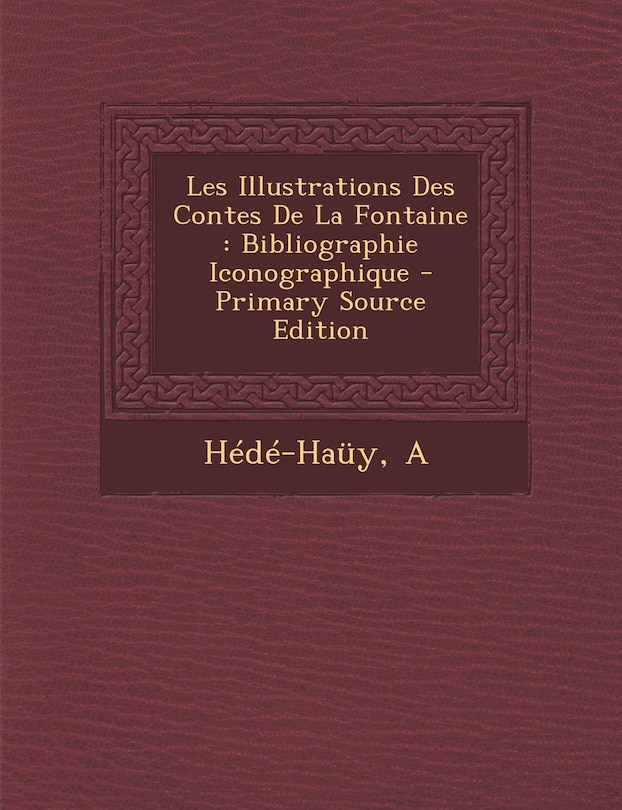 Couverture_Les Illustrations Des Contes De La Fontaine