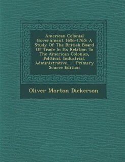 Front cover_American Colonial Government 1696-1765