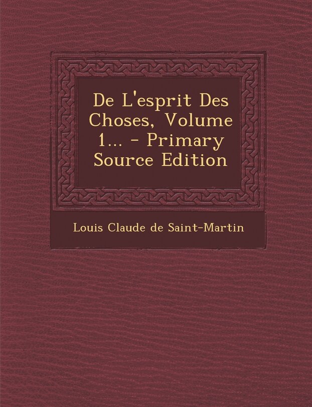 Couverture_De L'esprit Des Choses, Volume 1...