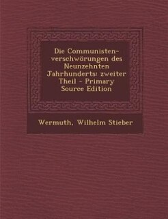 Couverture_Die Communisten-verschwörungen des Neunzehnten Jahrhunderts