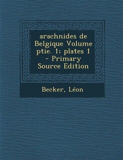 Front cover_arachnides de Belgique Volume ptie. 1; plates 1