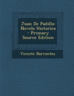 Front cover_Juan De Padilla